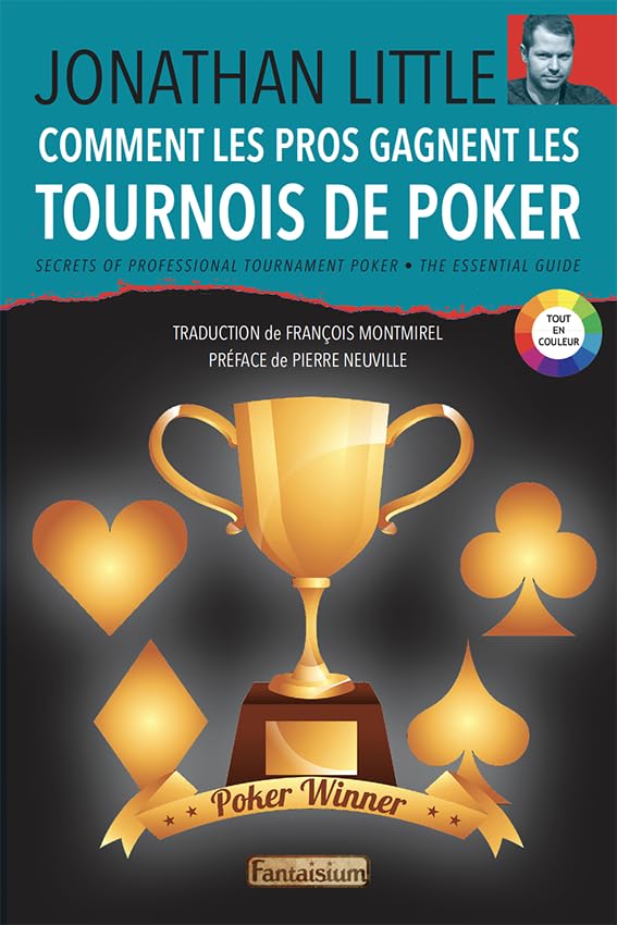 comment les pros gagnent les tournois de poker