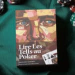 lire les tells au poker avis